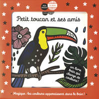 Mon imagier du bain - Petit toucan et ses amis