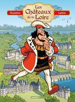 0, Les Châteaux de la Loire - tome 01 - édition enrichie