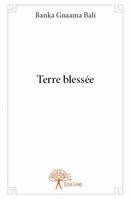 Terre blessée