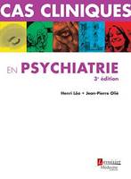 Cas cliniques en psychiatrie