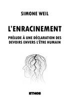 L'enracinement, Prélude à une déclaration des devoirs envers l'être humain