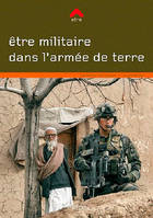 Être Militaire dans l'Armee de Terre