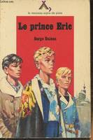 Le Prince Éric..., 2, Le  Prince Éric, Le Prince Éric (Le Nouveau Signe de piste)