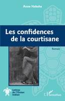 Les confidences de la courtisane, Roman