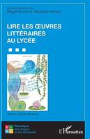 Lire les œuvres littéraires au lycée