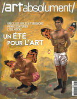 Art absolument n°97 : Un été pour l'art