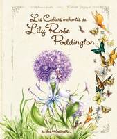 Les cahiers enchantés de lily rose poddington