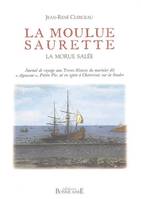 La moulue saurette - la morue salée, la morue salée