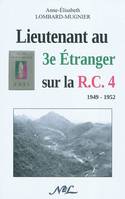 LIEUTENANT AU 3E ETRANGER SUR LA R.C.4