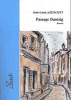 Passage Dantzig, roman