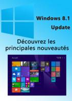 Windows 8.1 Update - Bref aperçu des nouveautés