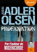 Enquêtes du Département V, 2, Profanation, Livre audio - 2 CD MP3 - 572 Mo + 567 Mo