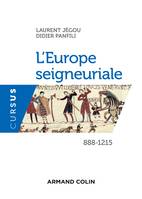 L'Europe seigneuriale - 888-1215, 888-1215