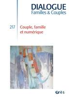 Dialogue 217 - Couple, famille et objets connectés