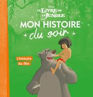 LE LIVRE DE LA JUNGLE - Mon Histoire du Soir - L'histoire du film - Disney