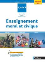 Enseignement moral et civique à l'école - Cycle 3 - Fichier Ressources - Programme 2015