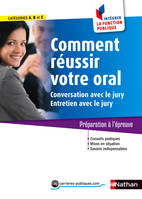 Comment réussir votre oral (Conversation avec jury) - 2015, Format : ePub 3 FL