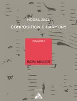 Modal Jazz Composition & Harmony, Méthode.