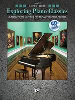 Exploring Piano Classics Repertoire, Level 5, A Masterwork Method for the Developing Pianist