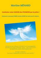 Les forces cosmiques au service de votre santé !, 8, Combattez votre cancer des poumons par la prière !, Servez-vous de l'influence lunaire & de l'autosuggestion, associées aux anges, archanges, saints dans votre lutte !