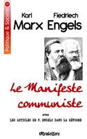 Le Manifeste communiste, avec les articles de F. Engels dans la réforme (1847-1848)