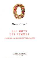 Les Mots des femmes, Essai sur la singularité française