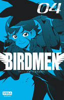 4, Birdmen