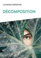 Décomposition, Dystopie