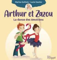 Arthur et Zazou - La danse des émotions