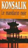 Le mandarin noir, roman