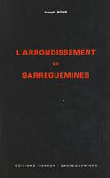 L'arrondissement de Sarreguemines