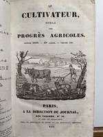 Le cultivateur, journal de l'industrie agricole (puis des progrès agricoles) .