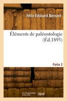 Éléments de paléontologie. Partie 2