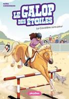 Le Galop des Étoiles - La cavalière sans peur - Tome 11