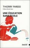 Une éducation sans école