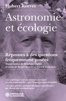 Astronomie et écologie, Réponses à questions fréquemment posées