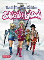 5, MacGuffin & Alan Smithee - Swinging London, Swinging London