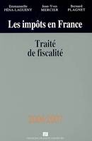 Les impôts en France, traité pratique de la fiscalité des affaires