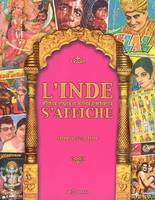 L'Inde s'affiche - affiches, images et autres graphismes, affiches, images et autres graphismes