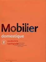 Le Mobilier domestique - Tome 2, Volume 2