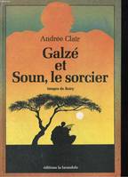 Galzé et Soun, le sorcier, conte du Nord-Cameroun