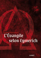 Nicolas Eymerich, inquisiteur, L'évangile selon Eymerich, Rex Tremendae Maiestatis