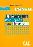 Grammaire expliquee du francais debutant exercices, Ex