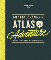 Atlas of Adventure 1ed -anglais-