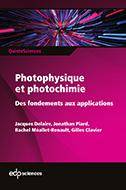 Photophysique et photochimie, Des fondements aux applications