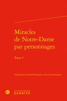 1, Miracles de Notre-Dame par personnages