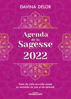 Agenda de la Sagesse 2022, Faire de cette nouvelle année un mandala de joie et de sérénité
