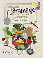 Mes notes de jardinage et d'autonomie alimentaire