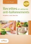 Recettes et astuces anti-ballonnements, Simplicité, santé, bien-être