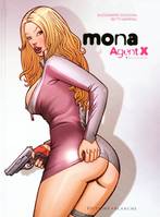 1, Mona Agent X - Tome 1 Premières armes